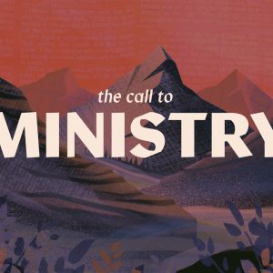 The Call to Ministry